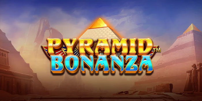 Jurus Rahasia Menaklukkan Slot Pyramid Bonanza Sampai Jackpot